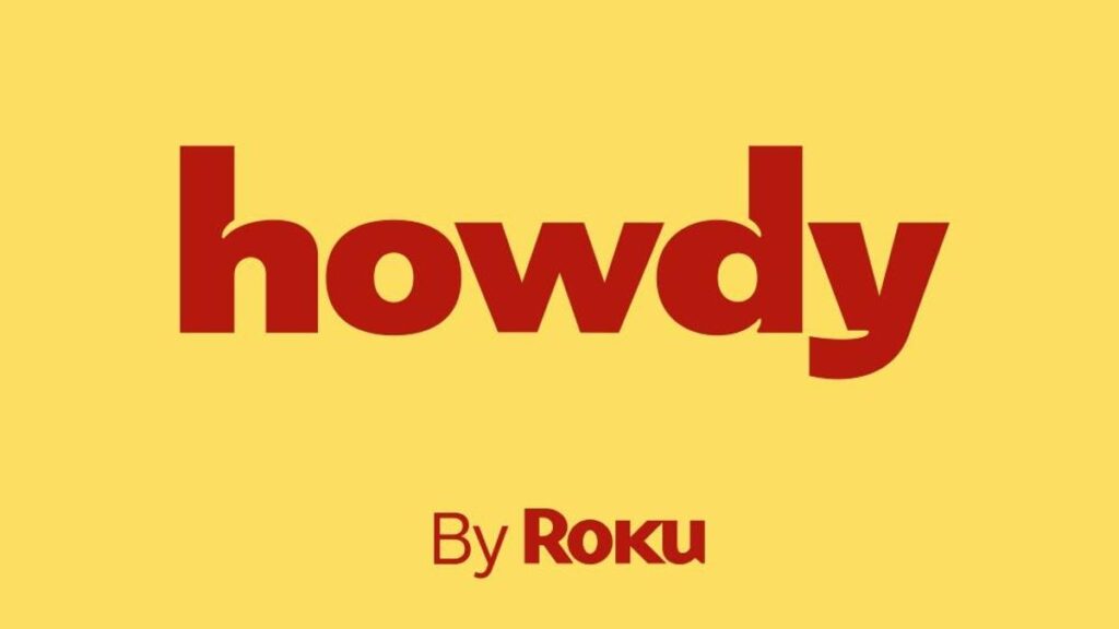 Roku Just Launched Howdy, a $3 Ad-Free Streaming Platform yellow and red logo for roku's howdy service