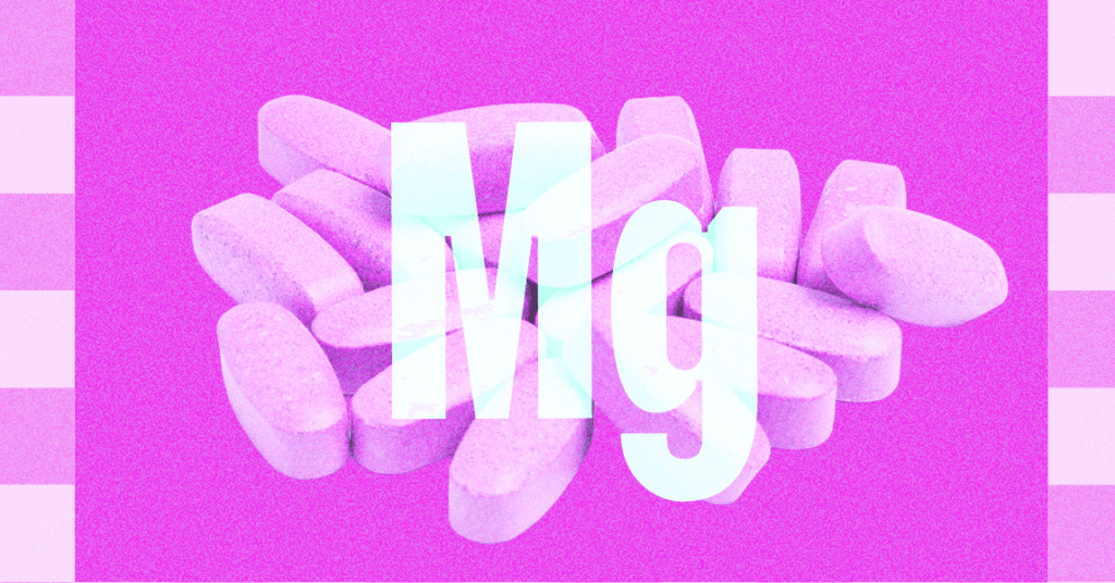 Magnesium Supplements Crash Course: Benefits and Side Effects